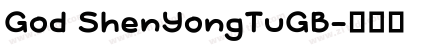 God ShenYongTuGB字体转换